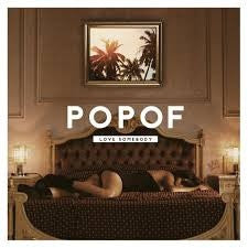 Popof : Love Somebody (CD, Album, Copy Prot., Promo)