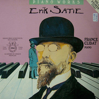 Erik Satie, France Clidat : Piano Works Vol. II (2xLP)