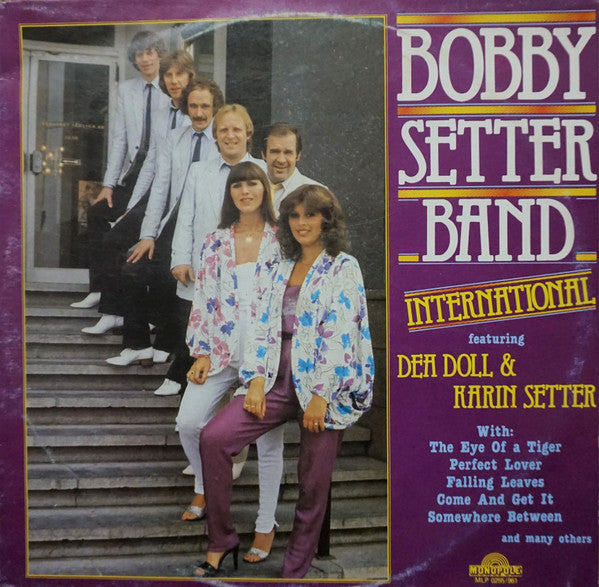Bobby Setter Band Featuring Dea Doll & Karin Setter : Bobby Setter Band International (LP)