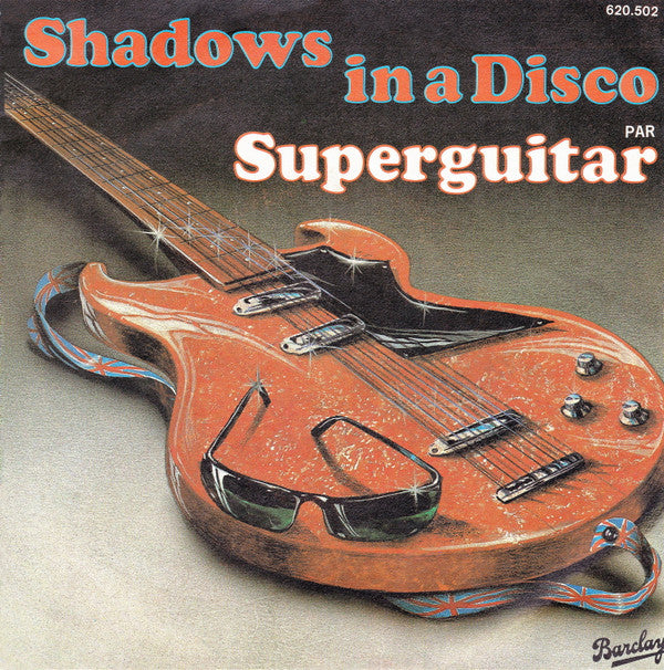 Superguitar : Shadows In A Disco (7")