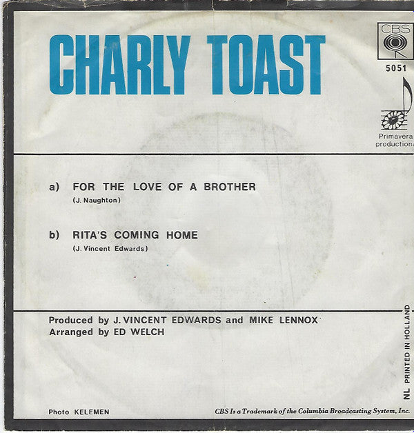 Charly's Toast : For The Love Of A Brother (7")