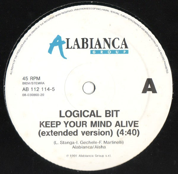 Logical Bit : Keep Your Mind Alive (12")