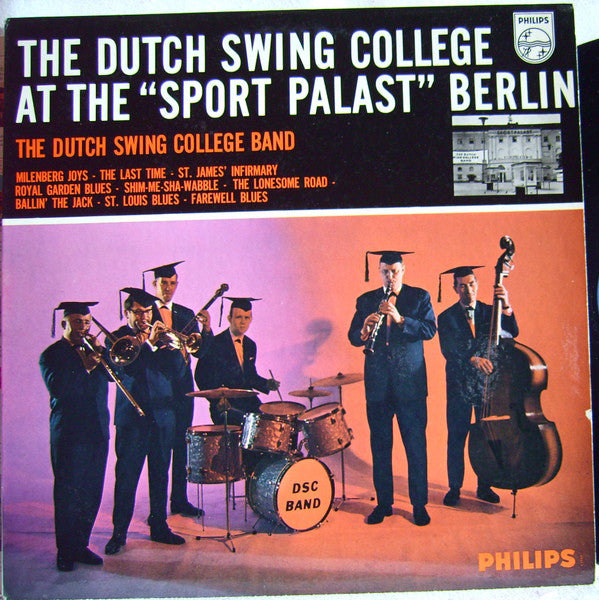 The Dutch Swing College Band : Dutch Swing College At The "Sport Palast", Berlin (LP, Album, Mono)