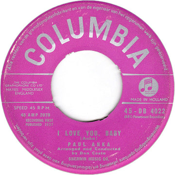 Paul Anka : I Love You, Baby / Tell Me That You Love Me (7", Single)