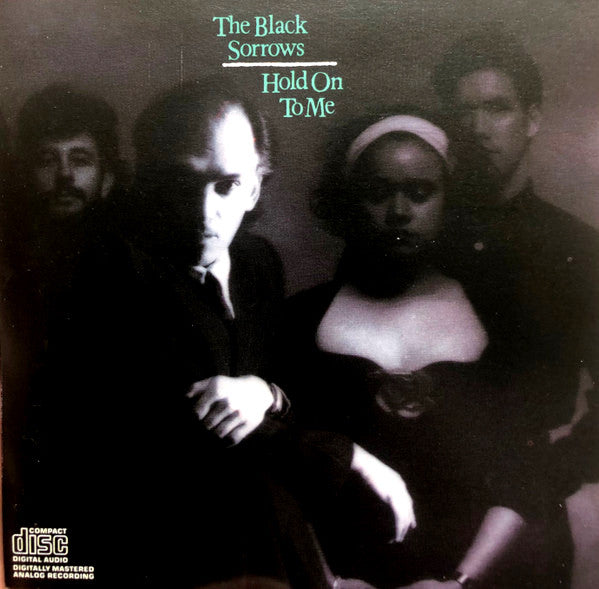 The Black Sorrows : Hold On To Me (CD, Album)