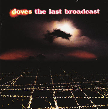 Doves : The Last Broadcast (CD, Album)