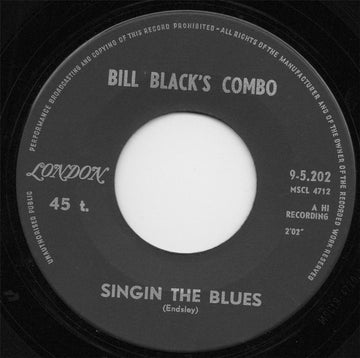 Bill Black's Combo : Singin The Blues / You Win Again (7", Single)