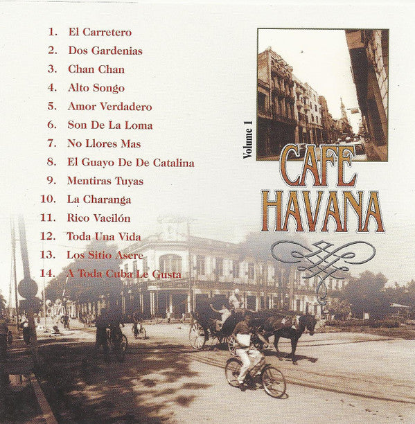 Los Gardenias : Cafe Havana - Que Siga La Tradición - Vol. 1 (CD)