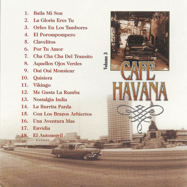 Unknown Artist : Cafe Havana - Que Siga La Tradición - Vol. 3 (CD, Comp)
