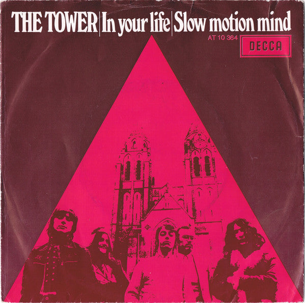 The Tower : In Your Life / Slow Motion Mind (7", Single, Pin)