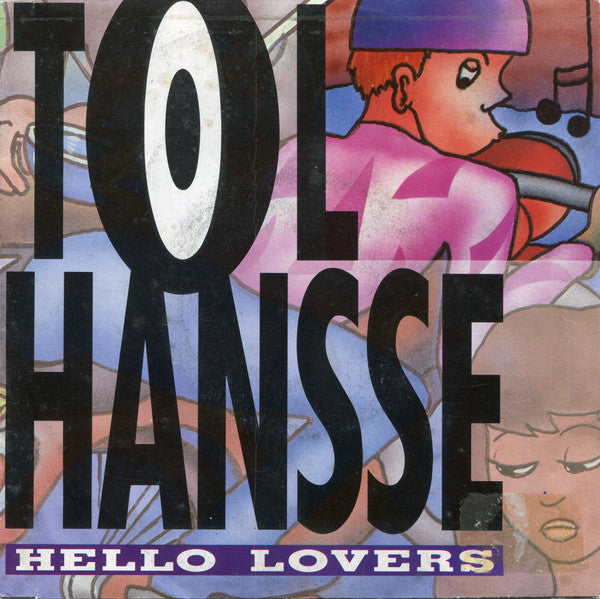 Tol Hansse : Hello Lovers (7", Single)