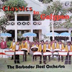 The Barbados Exotic Steel Orchestra : Classics To Calypso (LP, Album)