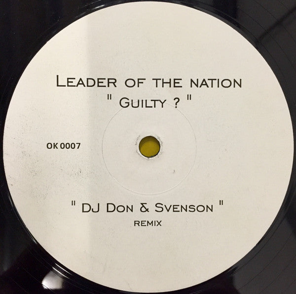 Leader Of The Nation : Guilty? (12")