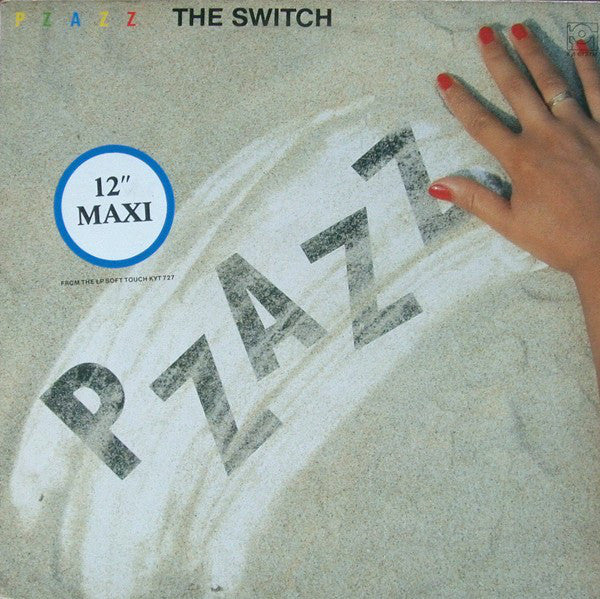 Pzazz : The Switch (12", Maxi)