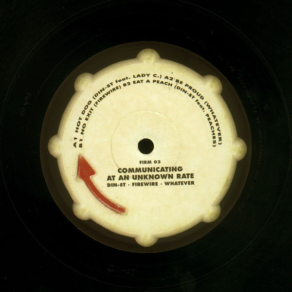 Din-St · Firewire · Whatever : Communicating At An Unknown Rate (12")