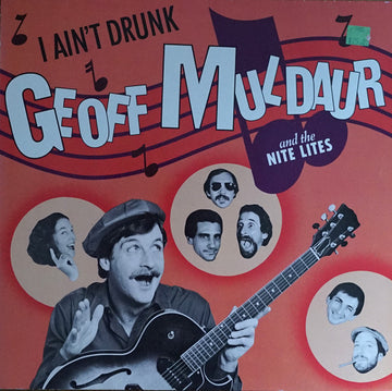 Geoff Muldaur And The Nite Lites : I Ain't Drunk (LP, Album)