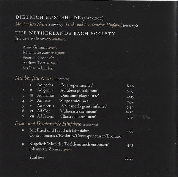 Dieterich Buxtehude  -  De Nederlandse Bachvereniging, Jos van Veldhoven, Anne Grimm, Johannette Zomer, Peter De Groot, Andrew Tortise, Bas Ramselaar : Membra Jesu Nostri (SACD, Hybrid, Multichannel, Album)