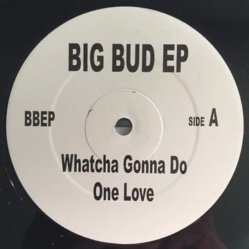 Big Bub : Big Bud EP (12", EP)