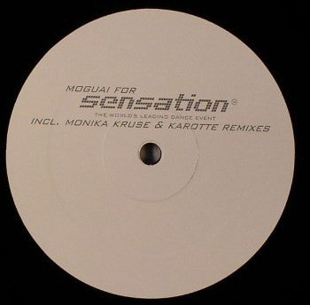 Moguai For Sensation (2) : I Want, I Need, I Love... (Remixes) (12")
