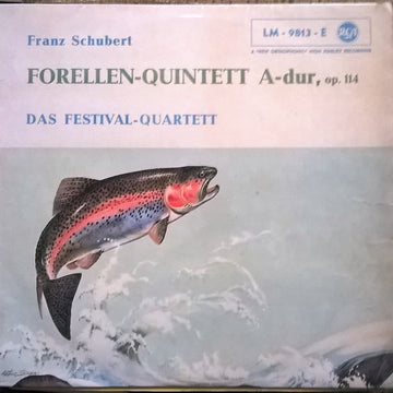 Franz Schubert, The Festival Quartet : Forellen-Quintett A-Dur, Op.114 (10", Album)