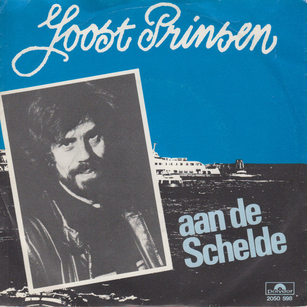 Joost Prinsen : Aan De Schelde  (7", Single)