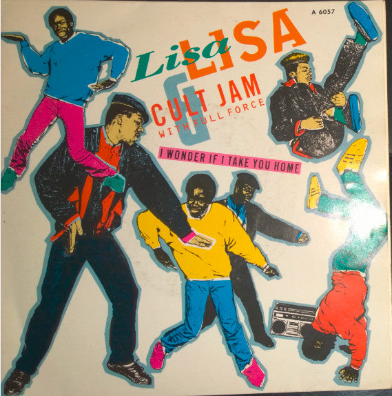 Lisa Lisa & Cult Jam With Full Force : I Wonder If I Take You Home (7", Single, Red)