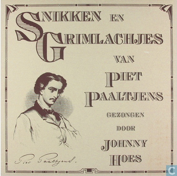 Johnny Hoes : Snikken En Grimlachjes Van Piet Paaltjens (LP, Album)