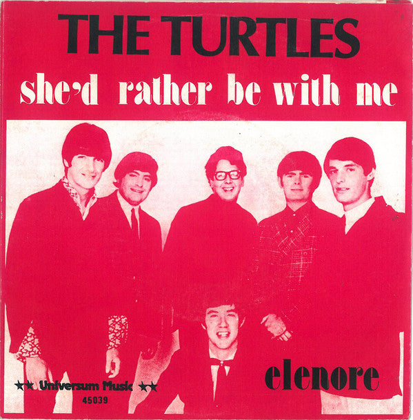 The Turtles : She'd Rather Be With Me (7", Single)