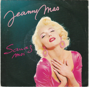 Jeanne Mas : Sauvez Moi (7", Single)