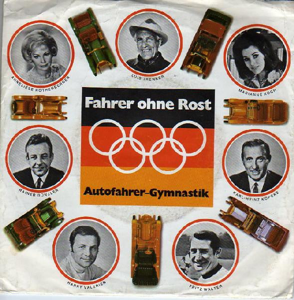 Unknown Artist : Fahrer Ohne Rost - Autofahrer-Gymnastik (7")