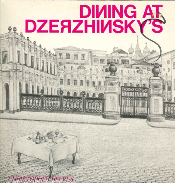 Christopher Reeves / Peter Jennings : Dining At Dzerzhinsky's / Floor Show At Dzerzhinsky's (12")