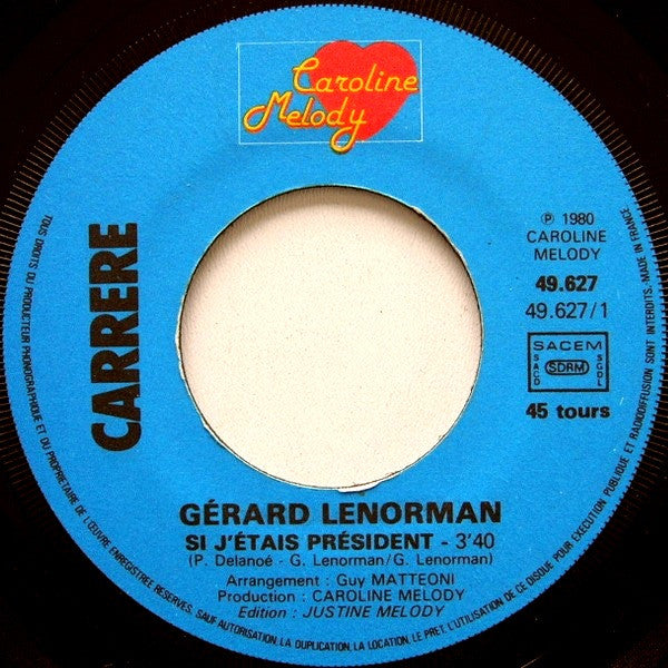Gérard Lenorman : Si J'étais Président (7", Single)