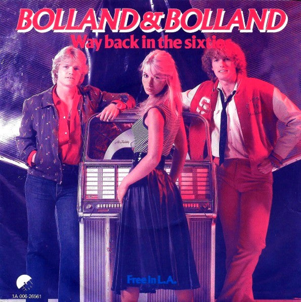 Bolland & Bolland : Way Back In The Sixties (7", Single)