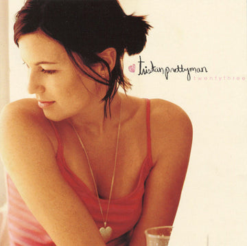 Tristan Prettyman : Twentythree (CD, Album, Copy Prot.)