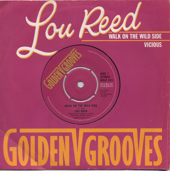 Lou Reed : Walk On The Wild Side (7", RE, 4 P)