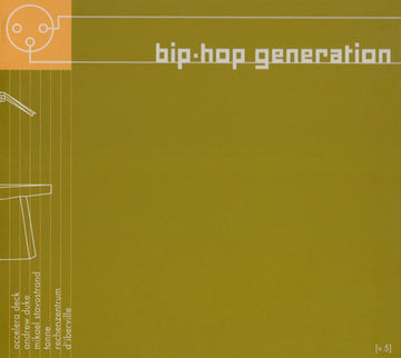 Various : Bip-hop Generation [v.5] (CD, Comp, Enh)