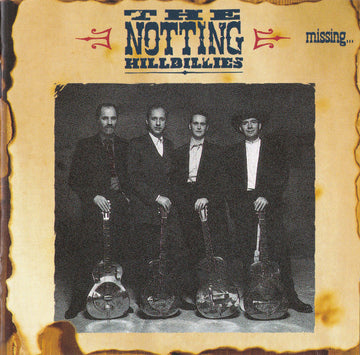 The Notting Hillbillies : Missing… Presumed Having A Good Time (CD, Album)