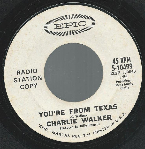 Charlie Walker (2) : You're From Texas (7", Promo)