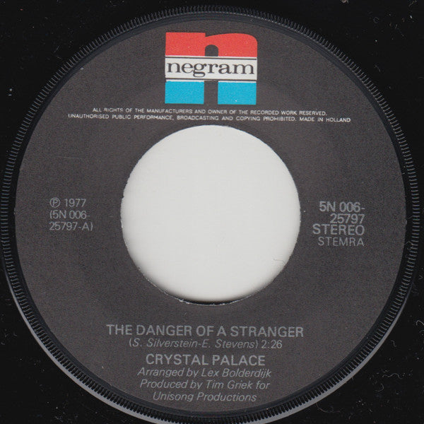 Crystal Palace (3) : The Danger Of A Stranger (7", Single)