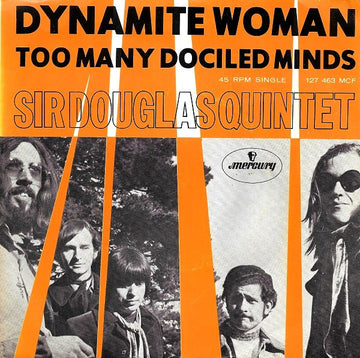 Sir Douglas Quintet : Dynamite Woman (7", Single, Mono)