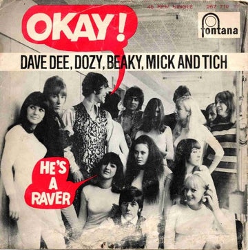 Dave Dee, Dozy, Beaky, Mick & Tich : Okay! (7", Single, Mono)