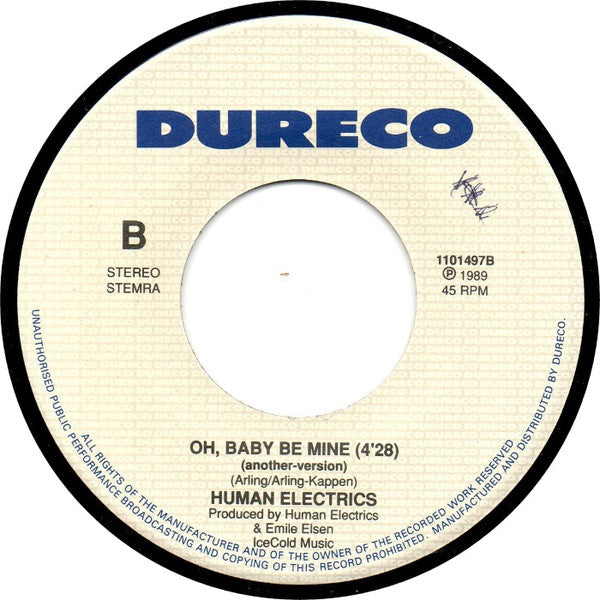Human Electrics : Oh, Baby Be Mine (7")