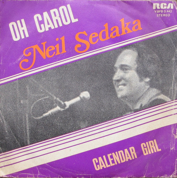 Neil Sedaka : Oh! Carol / Calendar Girl (7", Single)