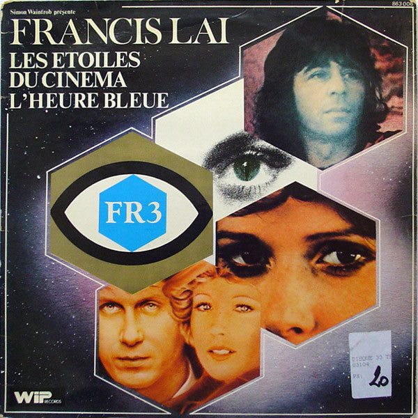 Francis Lai : Les Etoiles Du Cinema / L'heure Bleue (LP, Comp)