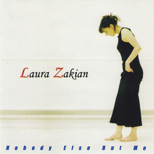 Laura Zakian : Nobody Else But Me (CD, Album)