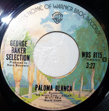 George Baker Selection : Paloma Blanca / Dreamboat (7", Styrene)