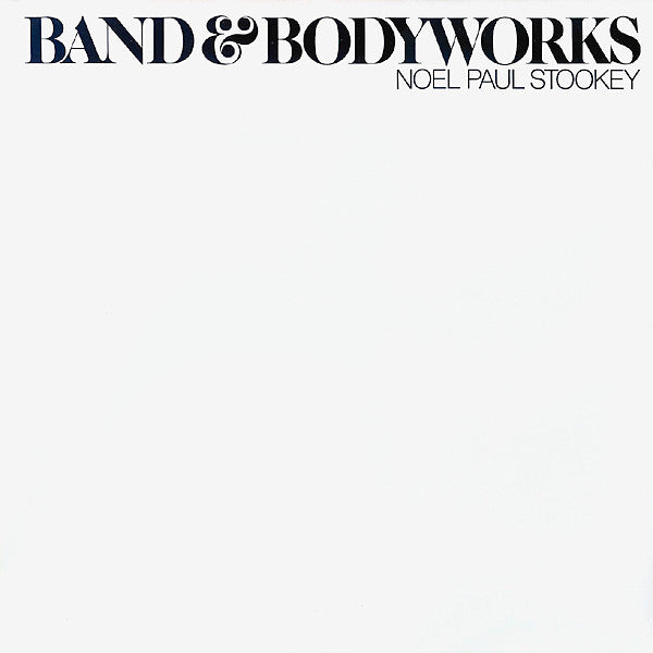 Noel Paul Stookey : Band & Bodyworks (LP, Album)