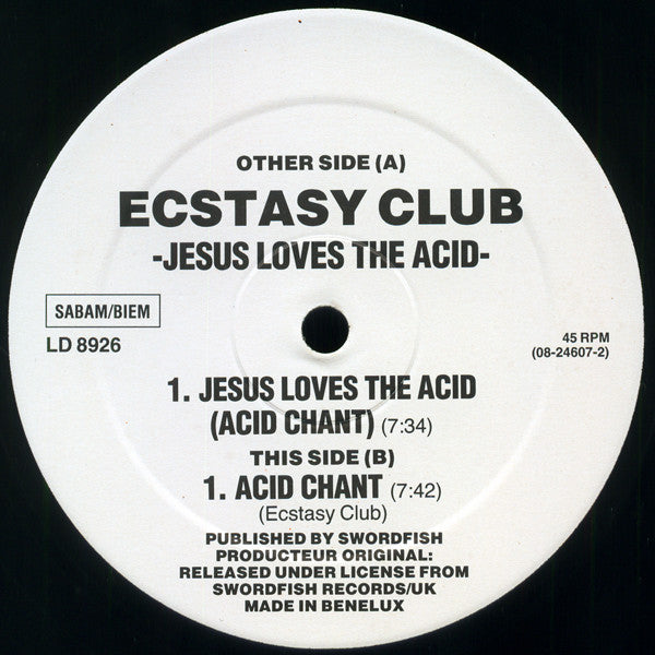 Ecstasy Club : Jesus Loves The Acid (12")