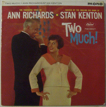 Ann Richards And Stan Kenton : Two Much! (LP, Album, Mono)