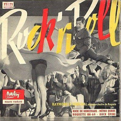 Raymond Le Sénéchal Et Son Orchestre De Roquets : Rock 'N Roll (7", EP)